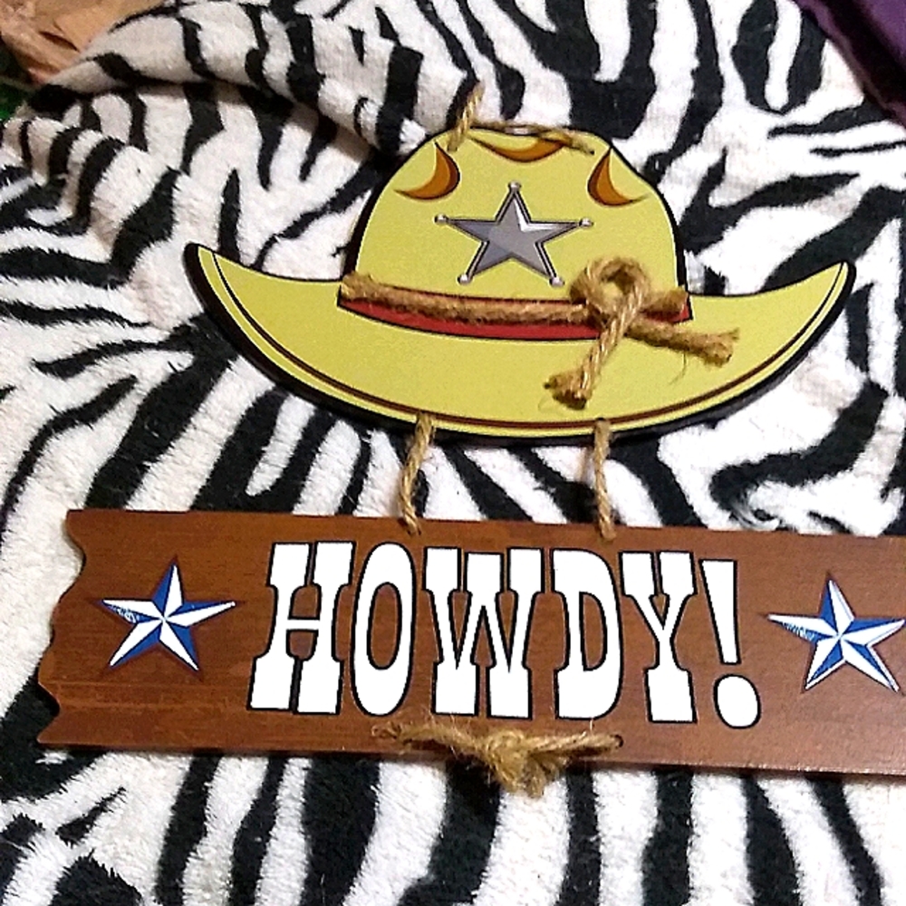 Cowboy Howdy Sign